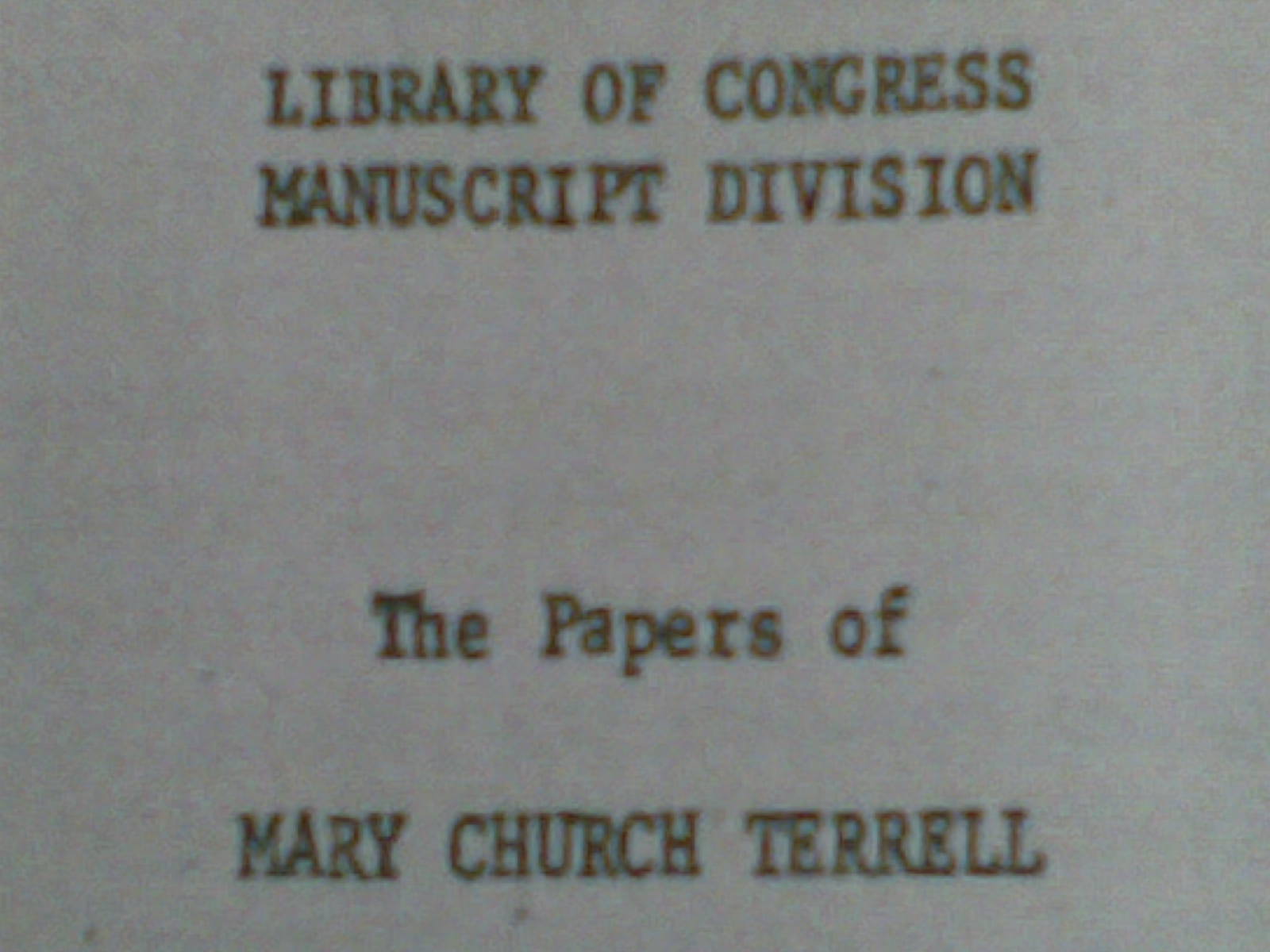 美國婦女史微縮資料簡介（14）
Papers of Mary Church Terrell / Library of Congress Manuscript Division